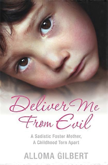 Deliver Me From Evil by Alloma Gilbert Paperback