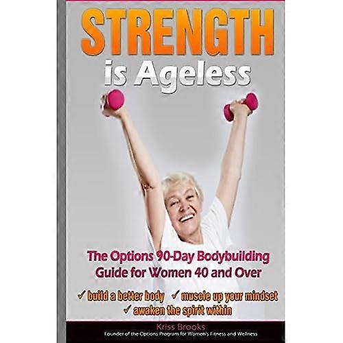Strength is Ageless