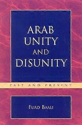 Arab Unity and Disunity