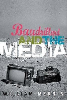 Baudrillard y los medios de comunicación: una introducción crítica