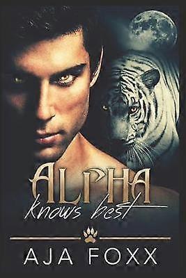 Alpha Knows Best 1 Shifter Kings