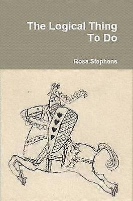 The Logical Thing To Do