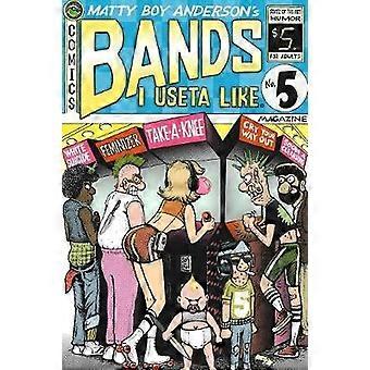 Bands I Useta Like #5