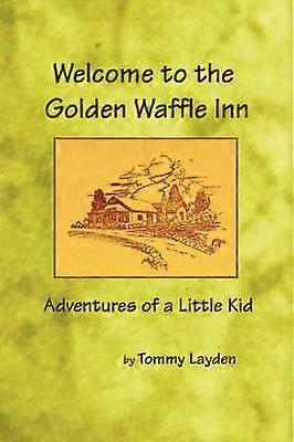 Welcome to the Golden Waffle Inn