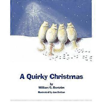 A Quirky Christmas A Tale of Christmas Spirit