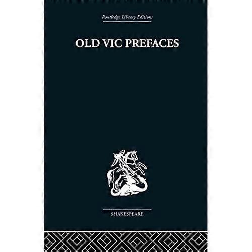 Old Vic Prefaces: Shakespeare and the Producer