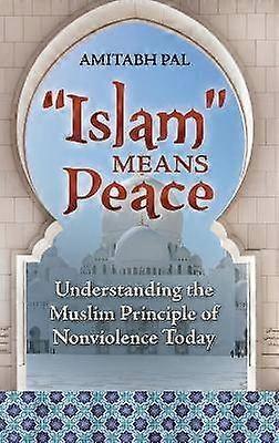 "Islam" Means Peace