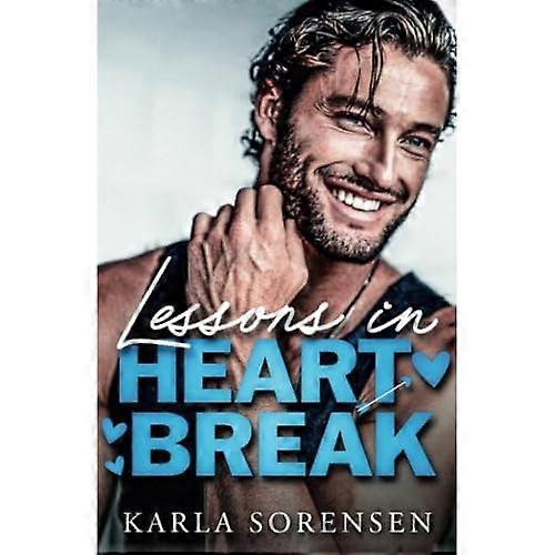 Lessons in Heartbreak