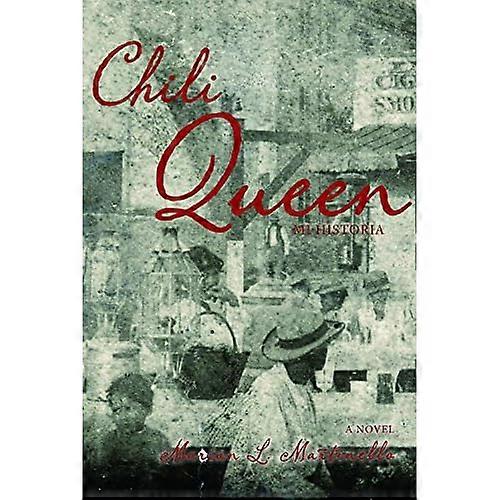 Chili Queen: Mi Historia