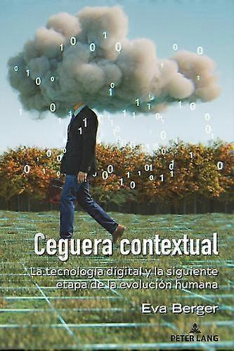 Ceguera Contextual by Eva Berger Paperback