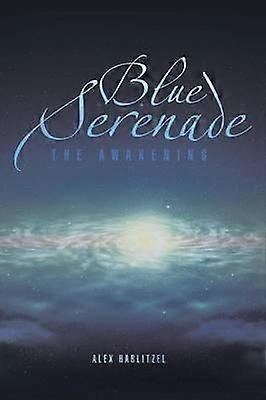 Modrá serenáda: Prebudenie