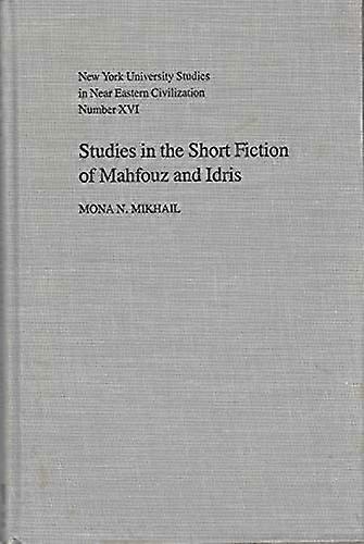Studies in the Short Fiction of Mahfouz and Idris