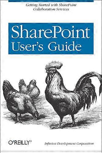 SharePoint User's Guide (Infusion Development Corp)