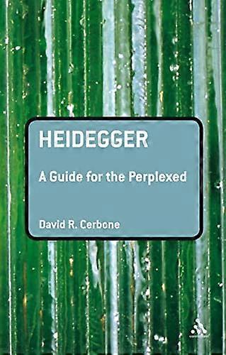 Heidegger: A Guide for the Perplexed (Guides for the Perplexed)