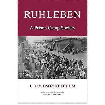 Ruhleben: A Prison Camp Society (Erfgoed)