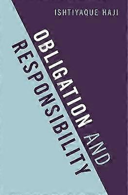 Obligation and Responsibility