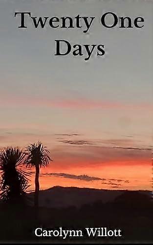 Twenty One Days - Carolynn Willott - Paperback - en Book
