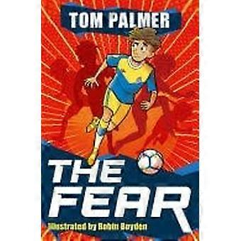 The fear