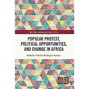 Popular Protest Political Opportunities and Change in Africa