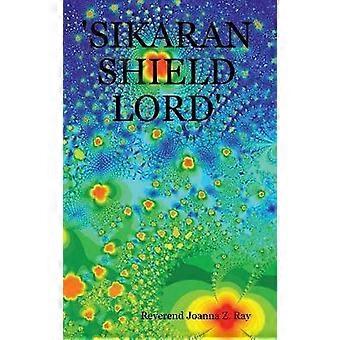 'Sikaran Shield Lord'