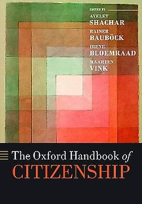 The Oxford Handbook of Citizenship