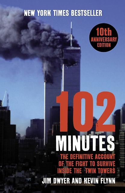 102 Minutes by Kevin Flynn Paperback Book
