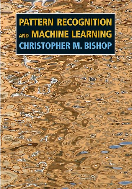 Pattern Recognition And Machine Learning by Christopher M. Bishop Paperback Book