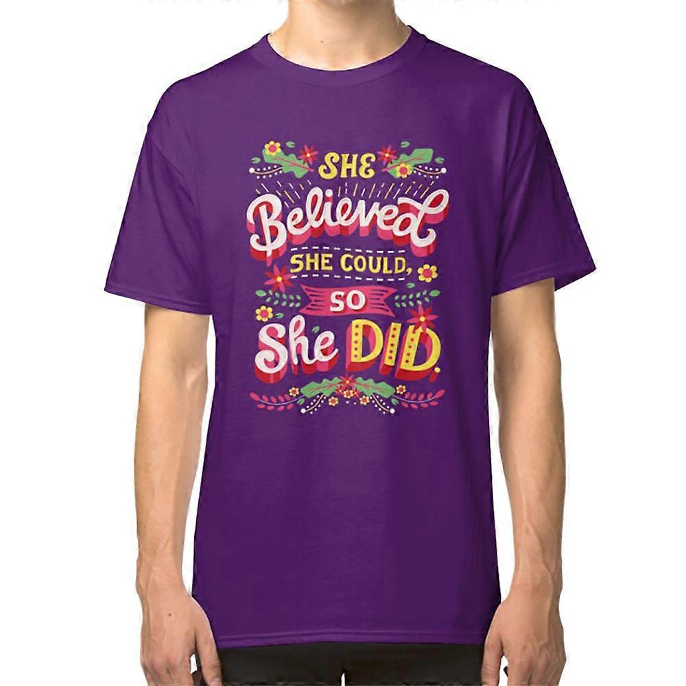 She believed she could T-shirt
