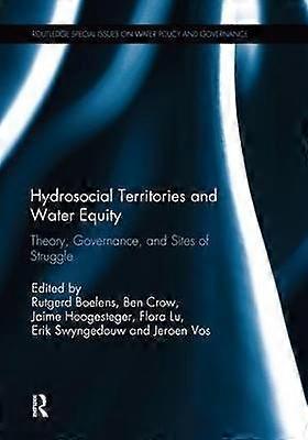 Hydrosocial Territories and Water Equity