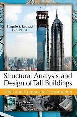 Structural Analysis and Design of Tall Buildings