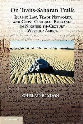 Sur les sentiers transsahariens