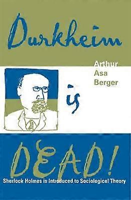 Durkheim is Dead!