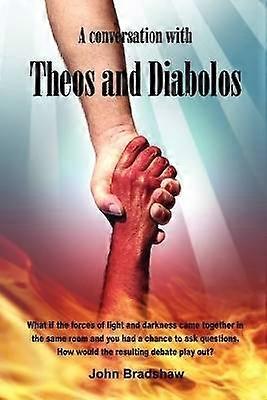 Une conversation avec Théos et Diabolos