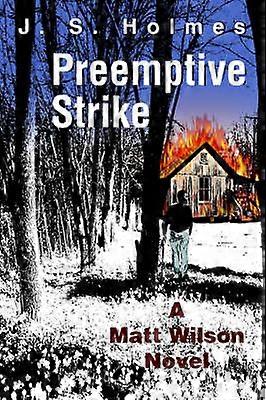 Preemptive Strike A Matt Wilson Novel