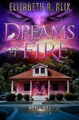 Dreams of Fire