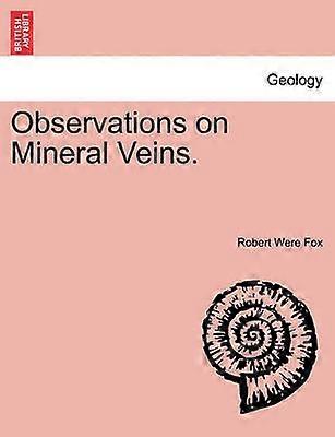 Observations sur les veines minérales