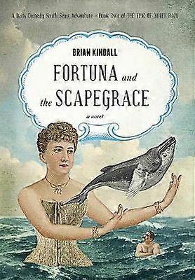 Fortuna and the Scapegrace