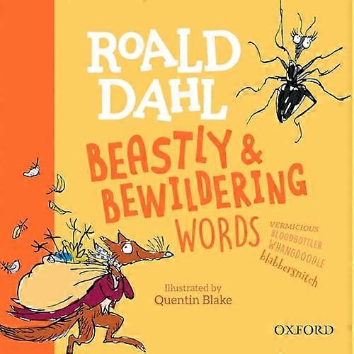 Roald Dahls Beastly and Bewildering Words