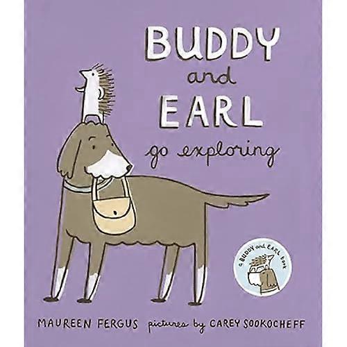 Buddy and Earl Go Exploring