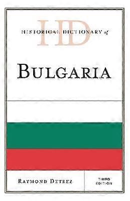Historical Dictionary of Bulgaria