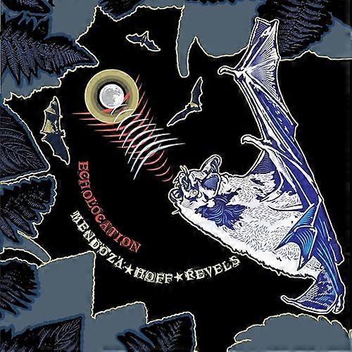 Mendoza Hoff Revels - Echolocation  [VINYL]