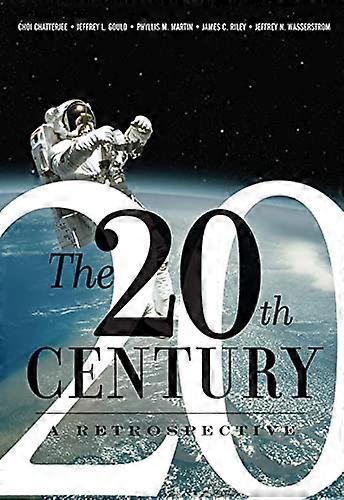 The 20th Century: A Retrospective