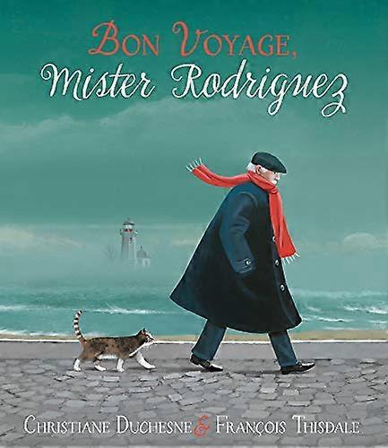 Bon Voyage Mister Rodriguez