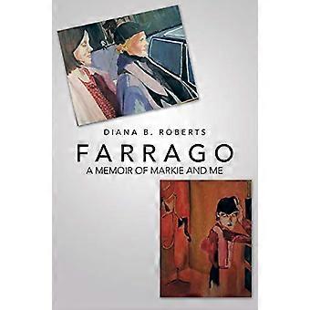 Farrago: Een memoires van Markie en mij