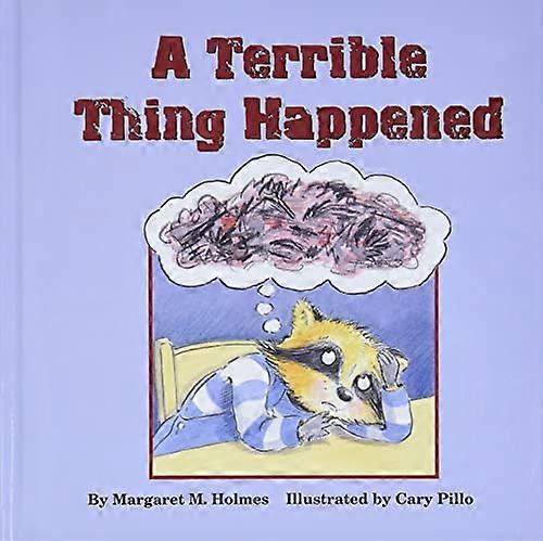A Terrible Thing Happened