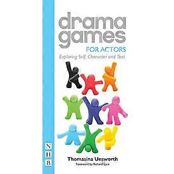 Jeux dramatiques pour les acteurs - découverte de soi, caractère et texte