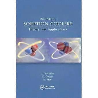 Miniature Sorption Coolers Theory And Applications - Lucio Piccirillo