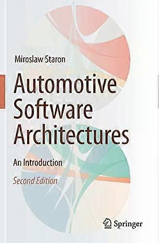 Automotive Software Architectures An Introduction - Miroslaw Staron