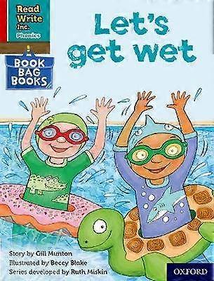 Read Write Inc. Phonics: Let's get wet (Red Ditty Book Bag Book 1)