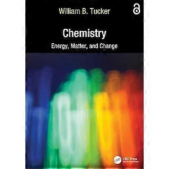 Chemistry Energy Matter and Change